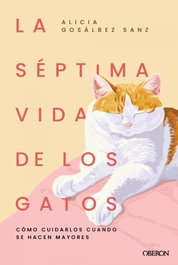La séptima vida de los gatos, Alicia Gosálbez Sanz - OBERON