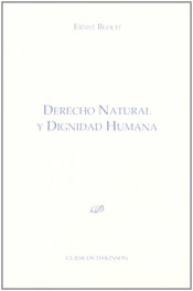 Derecho natural y dignidad humana, Ernst Bloch - Dykinson