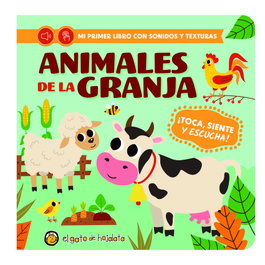 GATO DE HOJALATA, Animales de la granja - Mi libro con sonidos y texturas