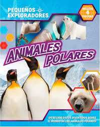 PHIDAL EDITIONS, Animales polares (Pequeños Exploradores)