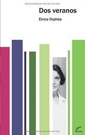 DOS VERANOS, Rosa Chacel - EDUVIM (IBD)