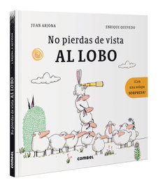 COMBEL, No pierdas de vista al lobo - Juan Arjona Vázquez