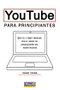 Tebeos Dolmen Editorial S.L. YouTube para principiantes