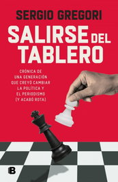 Salirse del tablero, Sergio Gregori - EDICIONES B
