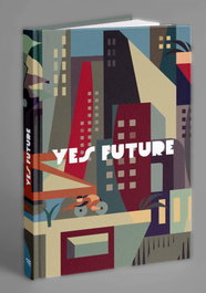 Yes, future - Los Chikos del Maíz - EDITORIAL ALTAFONTE