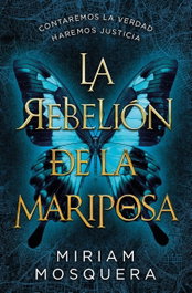 La rebelión de la mariposa, Miriam Mosquera - PUCK