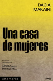 Una casa de mujeres, Dacia Maraini - ALTAMAREA