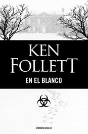 DEBOLSILLO, En el blanco, Ken Follett - DEBOLSILLO