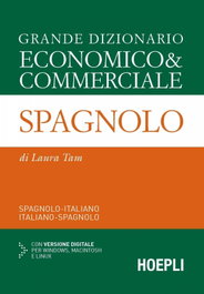 ULRICO HOEPLI, Grande dizionario economico & commerciale Spagnolo