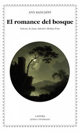 El romance del bosque, Ann Radcliffe - CATEDRA
