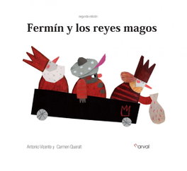 NARVAL Fermín y los Reyes Magos, Antonio Vicente - NARVAL