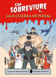 EDEBE, Com sobreviure a la segona guerra mundial - El Fisgon Historico