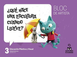 EDELVIVES Proyecto: Viaje al centro de la curiosidad. Educación Plástica y Visual 3 - Bloc de artista