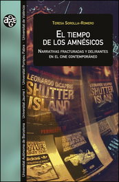 El tiempo de los amnésicos, Teresa Sorolla Romero - PUV.(PUB.UNIVERSITAT VALENCIA)
