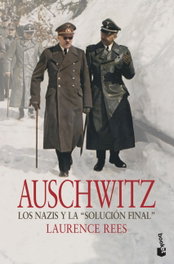 Auschwitz, Laurence Rees - CRITICA