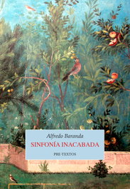 Sinfonía inacabada, Alfredo Baranda Calleja - PRE-TEXTOS