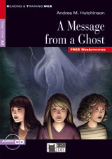 VICENS VIVES, Message from a ghost, a (+CD) (Reading & Training 1)