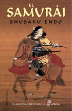 El samurai, Shusaku Endo - EDHASA EDITORIAL