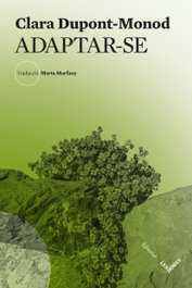 Adaptar-se, Clara Dupont-Monod - LES HORES