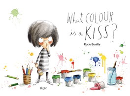 What colour is a kiss?, Rocio Bonilla - Algar Editorial