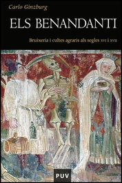 Els Benandanti, Carlo Ginzburg - PUV.(PUB.UNIVERSITAT VALENCIA)
