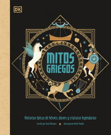DORLING KINDERSLEY (DK) Mitos griegos (Enciclopedia Visual)