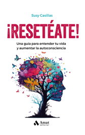 AMAT EDITORIAL, ¡Resetéate!, Susana Casillas - AMAT EDITORIAL