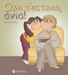 SALVATELLA, Com t'estimo, àvia!
