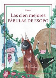 VERBUM, Las cien mejores fábulas de Esopo - VV.AA.
