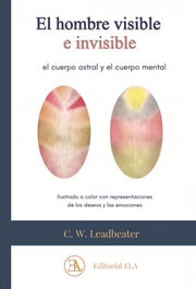 El hombre visible e invisible, Charles Leadbeater - Libreria Argentina (ELA)