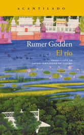 El río, Rumer Godden - Acantilado Editorial