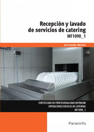 PARANINFO, Recepción y lavado de servicios de catering MF1090-1 - González Martínez, José