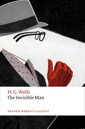 OXFORD UNIVERSITY PRESS, The Invisible Man : A Grotesque Romance, H. G. Wells - OXFORD UNIVERSITY PRESS