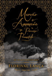 EDIÇOES COLIBRI, Marvão e Ammaia – o Paraíso Prometido - séc. XI, no Tempo do Islão
