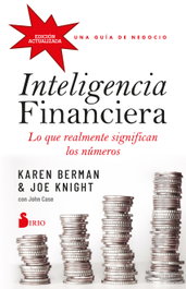 SIRIO EDITORIAL, Inteligencia financiera: lo que realmente significan los números, Karen Berman