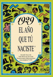 ACV EDITORIAL, 1929 año que tú naciste