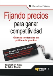 Fijando Precios Para Ganar Competitivida, Jagmohan Raju - PROFIT