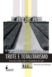ALAMEDA, TROTE - TOTALITARISMO