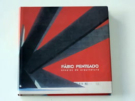 Fábio Penteado Ensaios de Arquitectura, Fábio Penteado - EMPRESA DAS ARTES