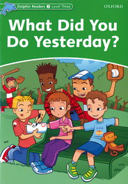 OXFORD UNIVERSITY PRESS, WHAT DID YOU DO YESTERDAY?