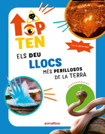 Top Ten Els deu llocs més perillosos de la Terra, Cristina Banfi - ANIMALLIBRES, S.L.