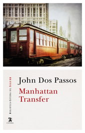 Manhattan Transfer, John Dos Passos - Catedra
