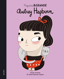 ALBA, Audrey Hepburn - Pequeña & Grande