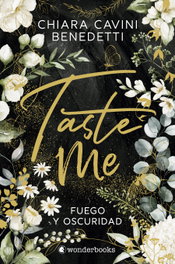 Taste Me, Chiara Cavini Benedetti - WONDERBOOKS