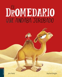 EDELVIVES, El dromedario que andaba jorobado, Rachel Bright - Álbumes ilustrados