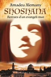 Shoshana Retrats D'un Evangeli Mut, Amadeu Alemany - BASE