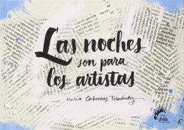 Las noches son para los artistas, María Cabañas - FRIDA EDICIONES