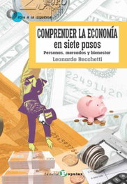 Comprender la economía en siete pasos, Leonardo Becchetti - POPULAR