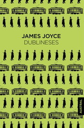 Dublineses, James Joyce - ESPASA CALPE