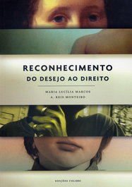 EDIÇOES COLIBRI, RECONHECIMENTO: DO DESEJO AO DIREITO - VV.AA.